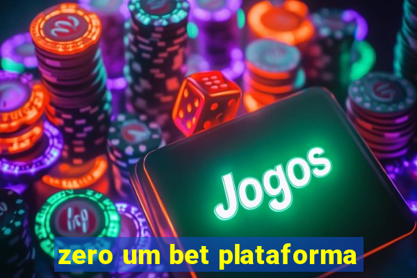 zero um bet plataforma